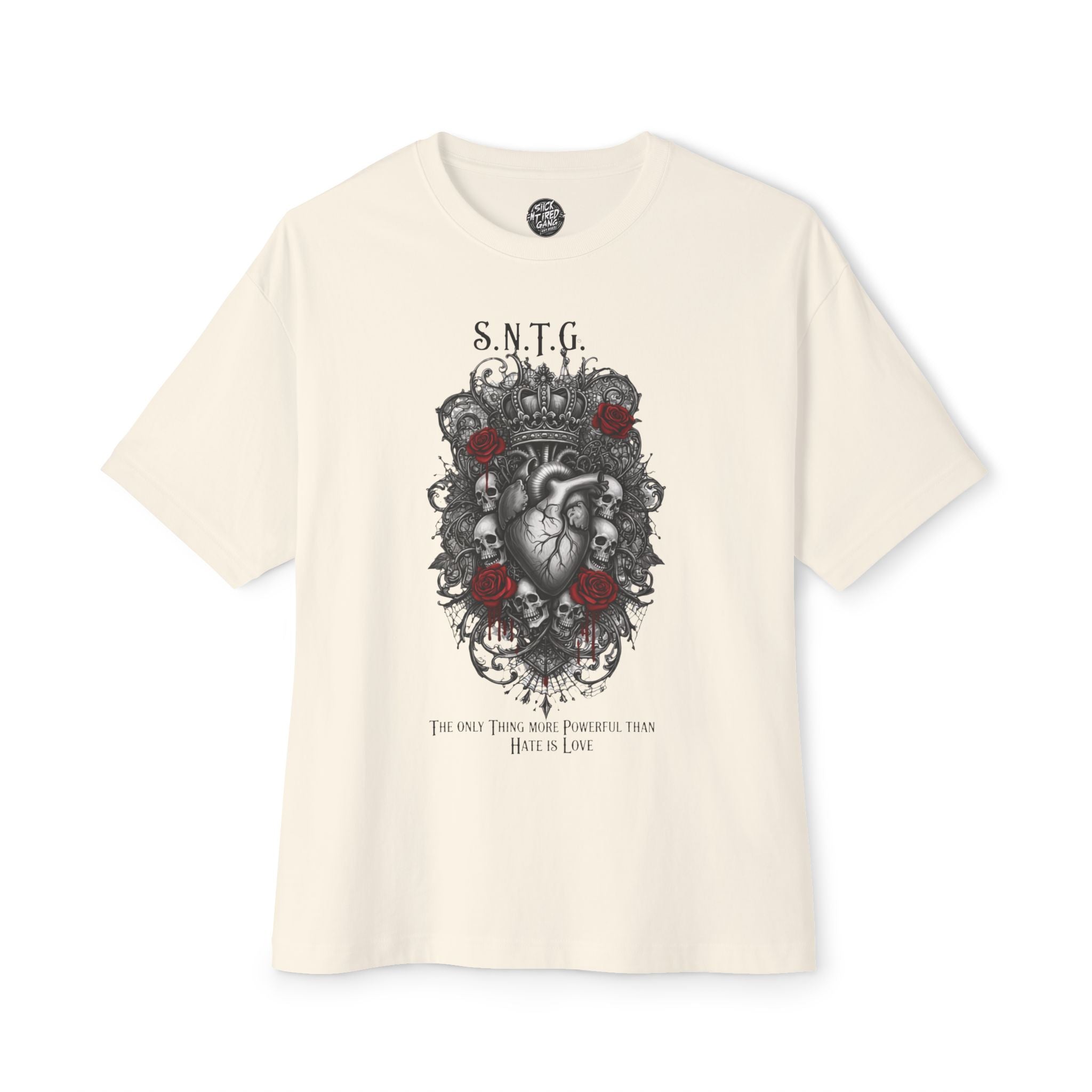 “LOVE OUTLASTS HATE” (S.N.T.G.)