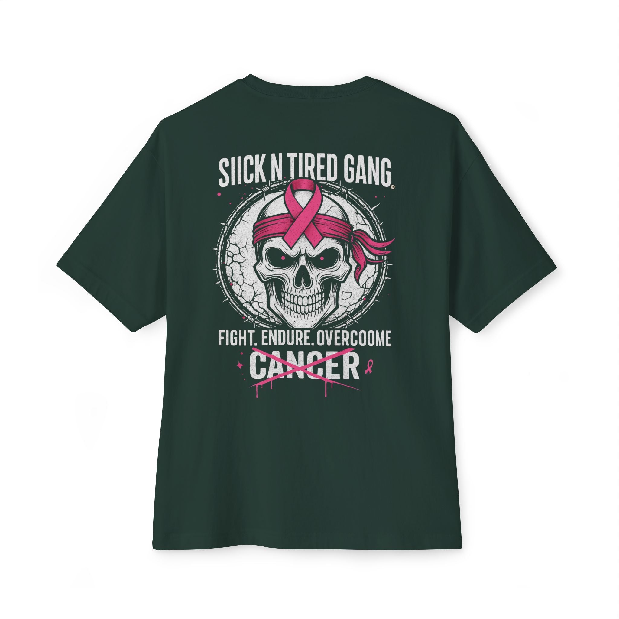 “Siick N Tired Gang. Fight. Endure. Overcome.”