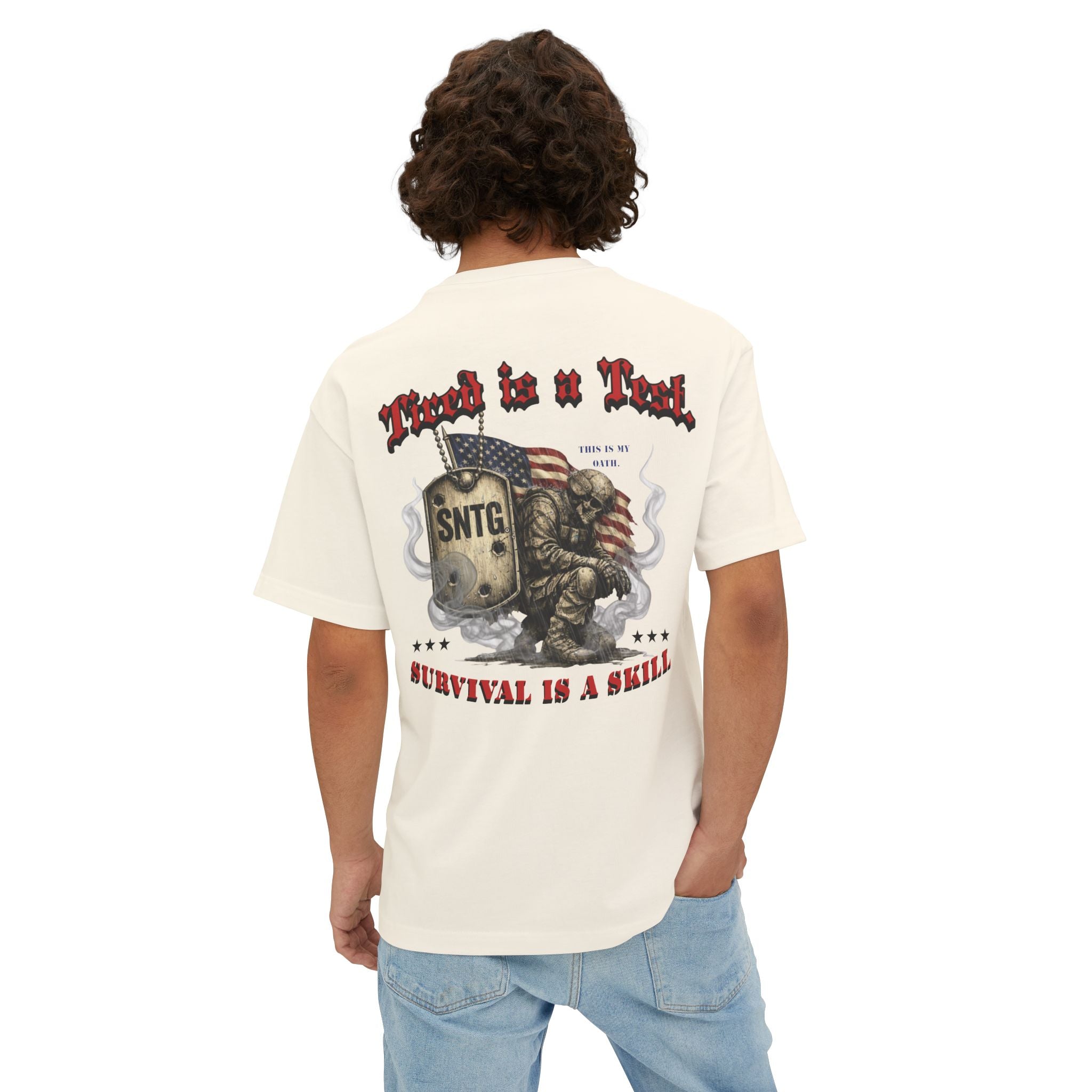 Military Edition "Tired is a Test. Survival is the Skill"